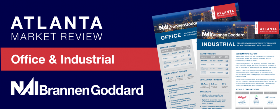 Atlanta Office & Industrial Market Reviews: Q1 2021